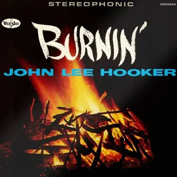 Zahraniční hudba Burnin Vinylová Deska Johna Lee Hooker
