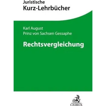 Rechtsvergleichung - Sachsen Gessaphe, Karl A. Prinz von