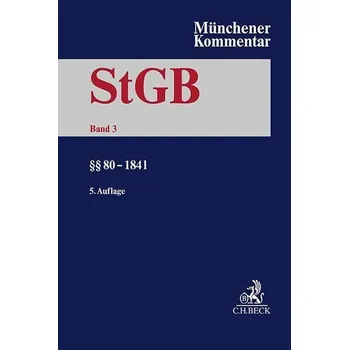 Münchener Kommentar zum Strafgesetzbuch Bd. 3: §§ 80-184l - Erb, Volker