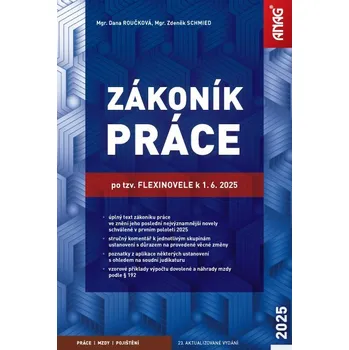 Zákoník práce po tzv. flexinovele k 1.…