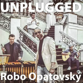Zahraniční hudba Opatovský Robo: Unplugged - CD