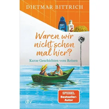 Komiks pro dospělé Waren wir nicht schon mal hier? - Bittrich, Dietmar
