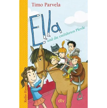 Ella und die entführten Pferde - Parvela, Timo [DE] (2025, Brožovaná, dtv Verlagsgesellschaft)