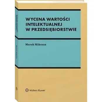 Wycena wartości intelektualnej w przedsiębiorstwie