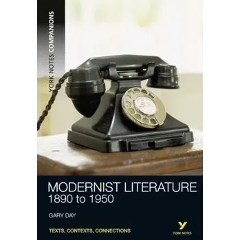 Učebnice York Notes Companions: Modernist Literature - Day, Gary (De Montfort University, Leicester, UK)