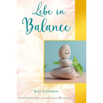 Osobní rozvoj Lebe in Balance - Kurt Tepperwein