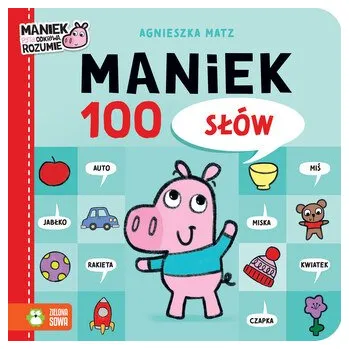 První čtění Maniek. 100 słów - Agnieszka Matz