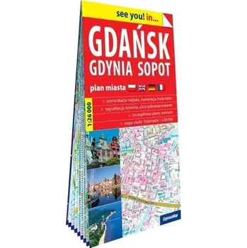 Literární cestopis See you! in... Gdańsk, Gdynia.. 1:26 000 w.2025 - praca zbiorowa