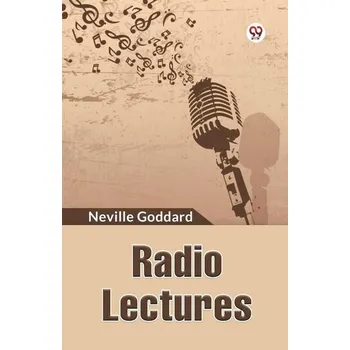 Osobní rozvoj Radio Lectures - Goddard, Neville
