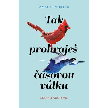 Tak prohraješ časovou válku - William Gladstone