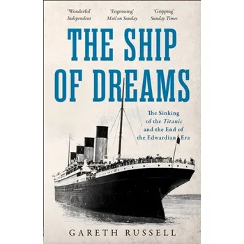 The Ship of Dreams - Russell, Gareth