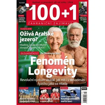 Časopis 100+1 zahraniční zajímavost 10/2025 - Fenomén Longevity