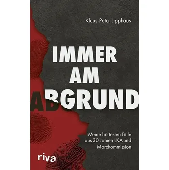 Immer am Abgrund - Lipphaus, Klaus-Peter