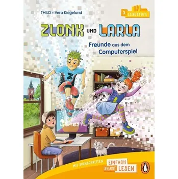První čtění Zlonk und Larla - Freunde aus dem Computerspiel - Thilo