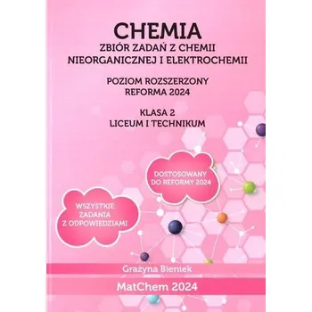Chemie Chemia Zb. zadań 2 LO i technikum PR - Grażyna Bieniek [PL] (2024, Brožovaná, MatChem)