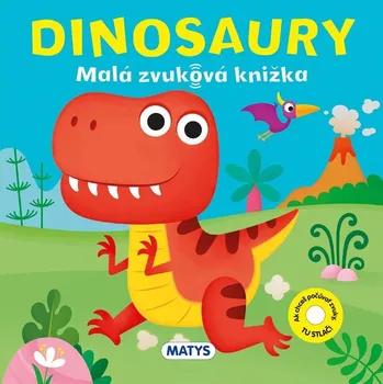 Leporelo Malá zvuková knižka: Dinosauri