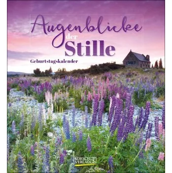 Geburtstagskalender Augenblicke der Stille - Korsch Verlag