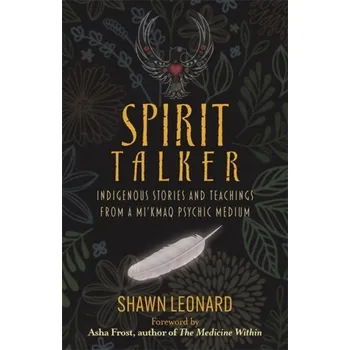 Spirit Talker - Sperling, Leonard C.; Knopp, Eleanor; Cowper, Shawn E.; Knopp, Eleanor A.
