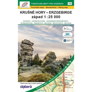 Krušné hory - Erzgebirge, západ 1 : 25 000 (Chodov, Horní Blatná, Johanngeorgenstat, Klingenthal, Kraslice, Luby, Nejdek, Nová Role, Rotava) / 113 Turistické mapy pro každého