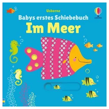 První čtění Babys erstes Schiebebuch: Im Meer