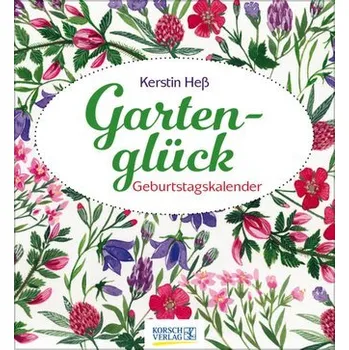 Geburtstagskalender Gartenglück - Korsch Verlag