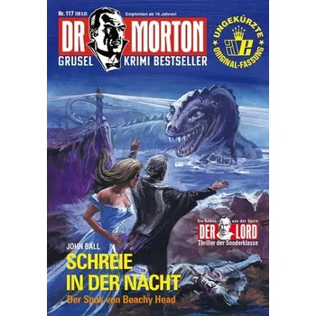 Dr. Morton 117: Schreie in der Nacht - Ball, John