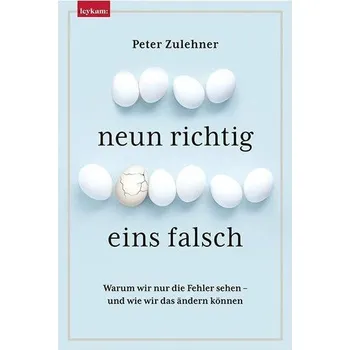 Neun richtig, eins falsch. - Zulehner, Peter