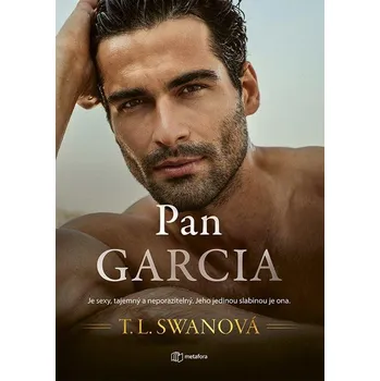 Pan Garcia - T. L. Swanová (2025,…