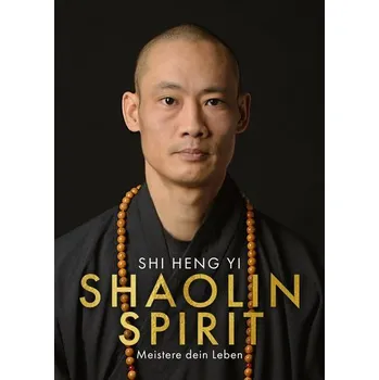 Osobní rozvoj Shaolin Spirit - Shi Heng Yi (2023, pevná)