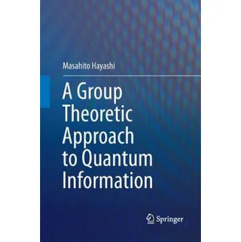 Group Theoretic Approach to Quantum Information – MASAHITO HAYASHI (EN)