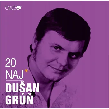 Zahraniční hudba Grúň Dušan - 20 Naj: Najlepsze Hity na CD (Muzyka Czeska)