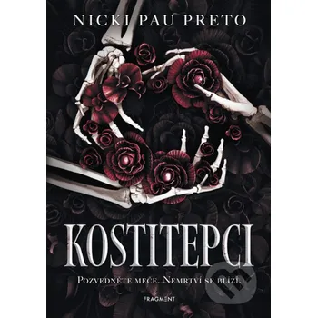 Kniha Kostitepci - Nicki Pau Preto Nakladatelství Fragment