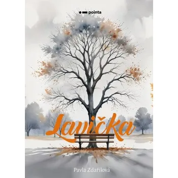 Poezie Lavička - Pavla Zdařilová