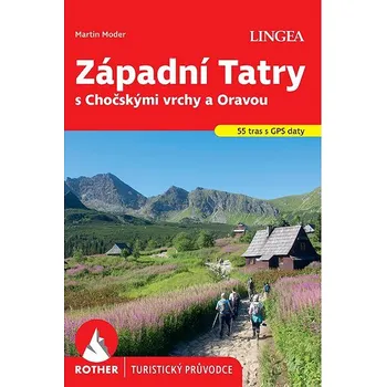 Kniha Západní Tatry s Chočskými vrchy a Oravou - Rother Ekniha