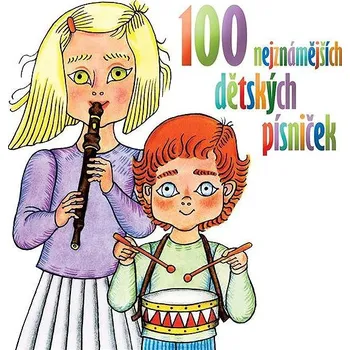 100 nejznámějších dětských písniček Audiokniha