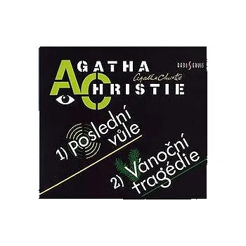 Poslední vůle / Vánoční tragédie Audiokniha