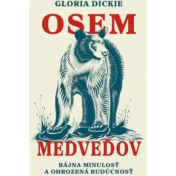 Kniha Osem medveďov [E-kniha] - Gloria Dickie