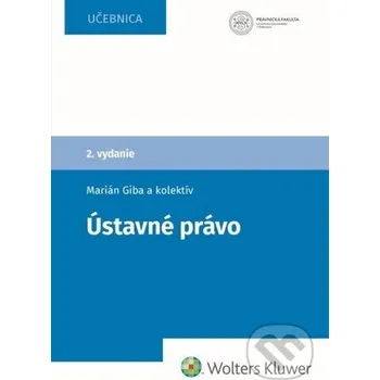 Ústavné právo - Marián Giba Wolters Kluwer