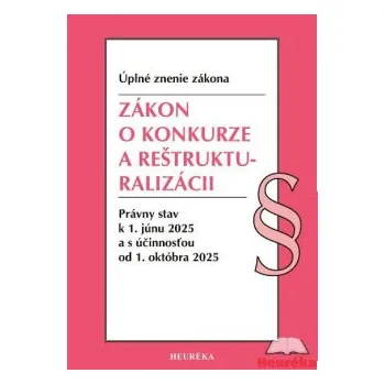 Zákon o konkurze a reštrukturalizácii 1 vyd 6 2025