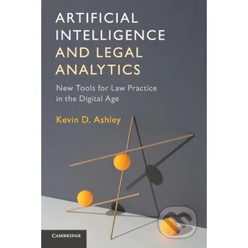 Cizí jazyk Artificial Intelligence and Legal Analytics - Kevin D. Ashley Cambridge University Press