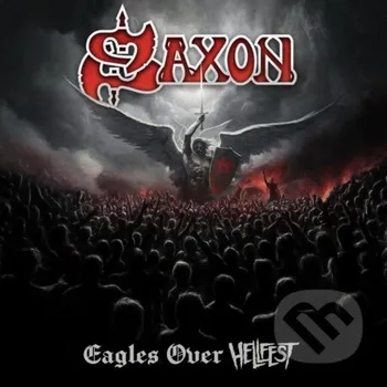 Hudba Saxon: Eagles Over Hellfest (Silver) LP - Saxon Warner Music