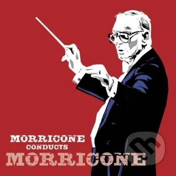 Hudba Morricone Ennio: Morricone Conducts Morricone - Morricone Ennio Warner Music