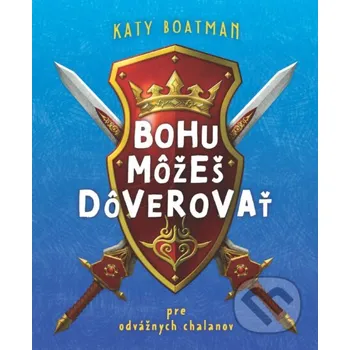 Kniha Bohu môžeš dôverovať - Katy Boatman Christian Project Support