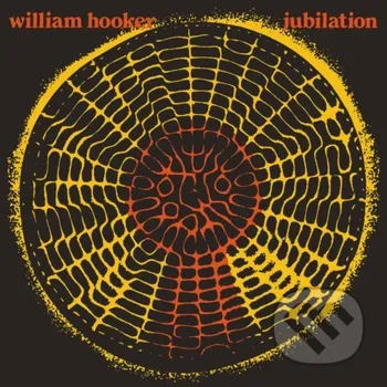 Zahraniční hudba William Hooker: Jubilation - William Hooker Music on Vinyl