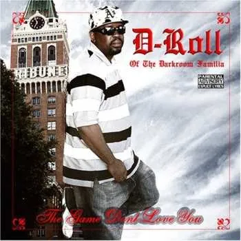 Zahraniční hudba CD D-Roll: The Game Dont Love You 2007