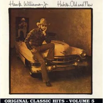 Zahraniční hudba CD Hank Williams Jr.: Habits Old And New 1995