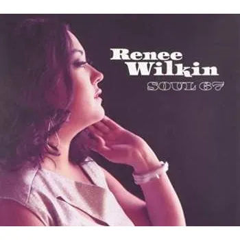 Zahraniční hudba CD Renée Wilkin: Soul 67 2017