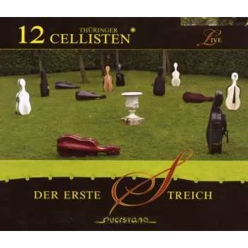 Zahraniční hudba CD Die 12 Thüringer Cellisten: Der Erste Streich 2007