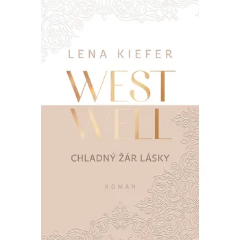 Kniha Westwell - Chladný žár lásky
