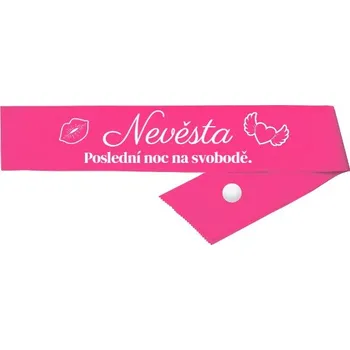 Party dekorace Šerpa s potiskem Nevěsta - poslední noc na svobodě